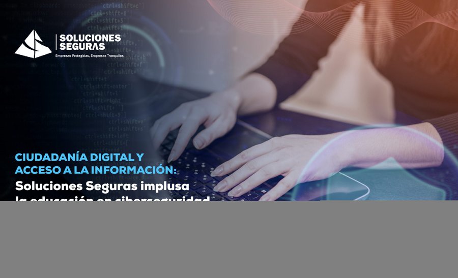 Safe Solutions impulsa la educación de seguridad cibernética

 – Reporte Tico